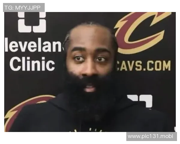 哈登:骑士阵容仍处于磨合阶段,球队还有巨大的提升空间 哈登:骑士阵容仍处于磨合阶段,球队还有巨大的提升空间